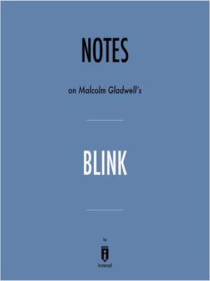 cover image of Notes on Malcolm Gladwell's Blink by Instaread